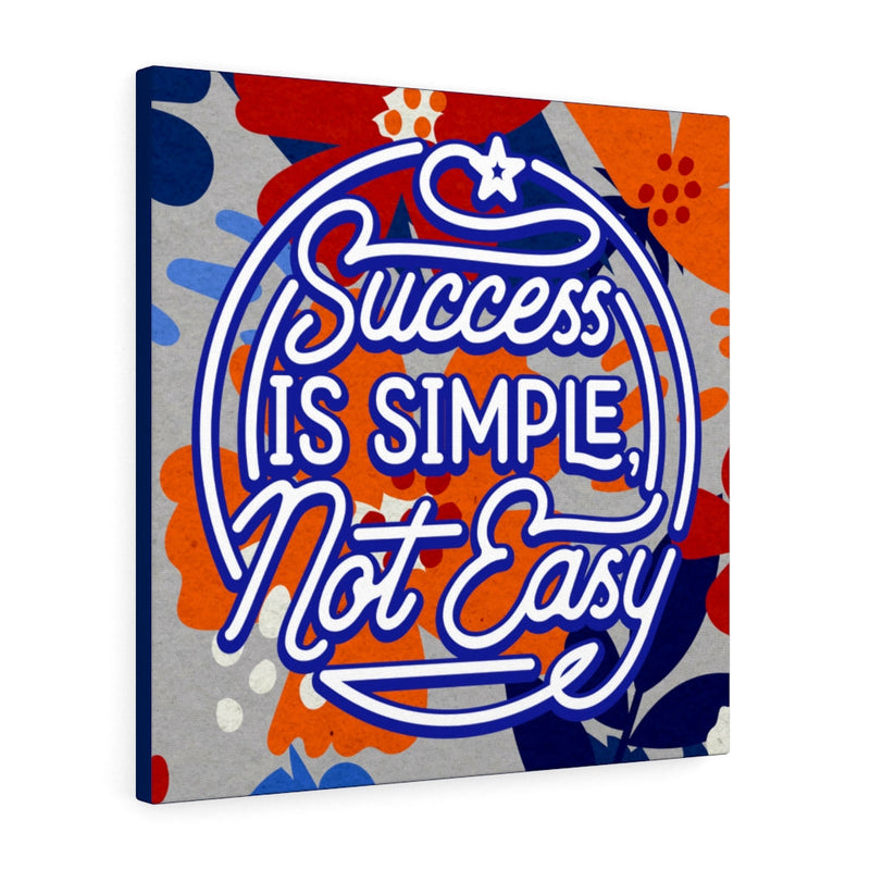 Success is simple not easy