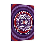 Success is simple not easy