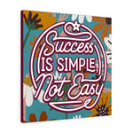 Success is simple not easy