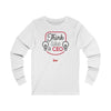 Unisex Jersey Long Sleeve Tee - Think like a CEO