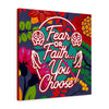 Fear or Faith... You Choose