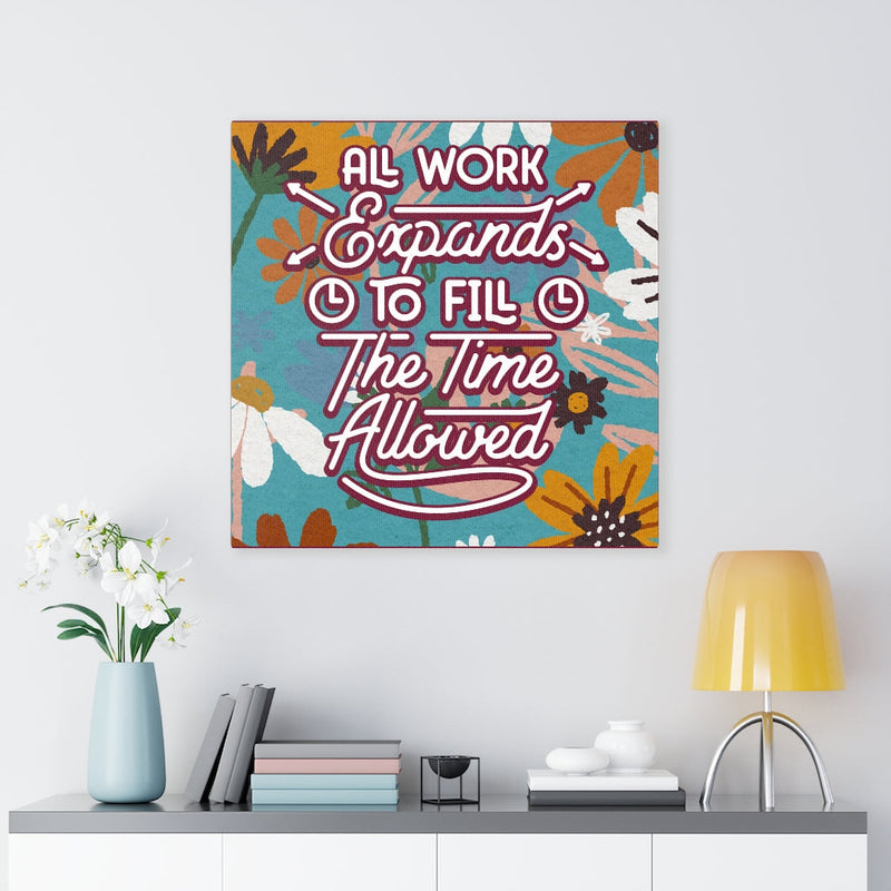 All work expands to fill the time allowed