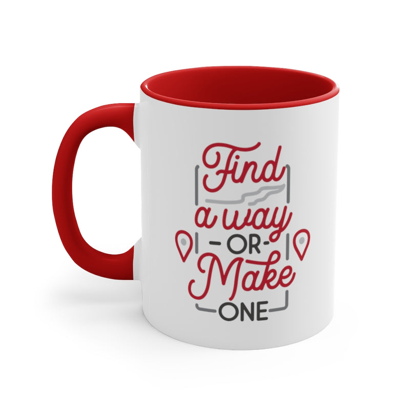 Find a way or Make one