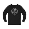 Unisex Jersey Long Sleeve Tee - Money is good for the good it can do