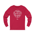 Unisex Jersey Long Sleeve Tee - Money is good for the good it can do